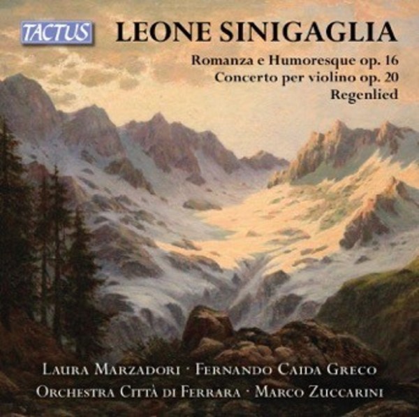Sinigaglia - Romanza e Humoresque, Violin Concerto, Regenlied