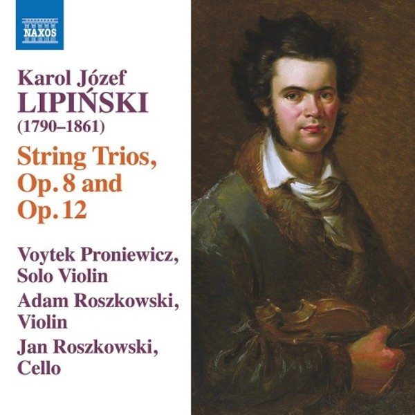Lipinski - String Trios, op.8 & op.12 | Naxos 8573776