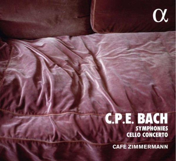 CPE Bach - Symphonies, Cello Concerto | Alpha ALPHA345