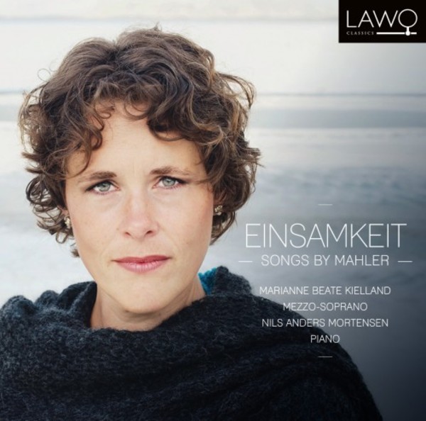 Einsamkeit: Songs by Mahler
