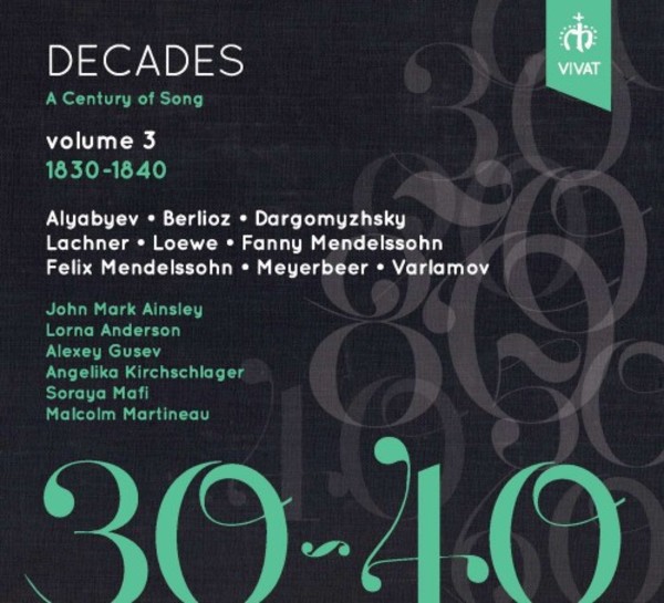 Decades: A Century of Song Vol.3 (1830-1840) | Vivat VIVAT116