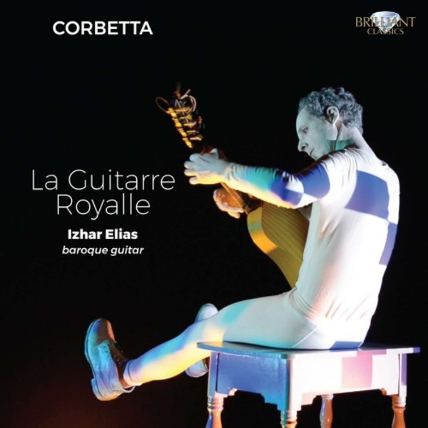 Corbetta - La Guitarre Royalle | Brilliant Classics 95587
