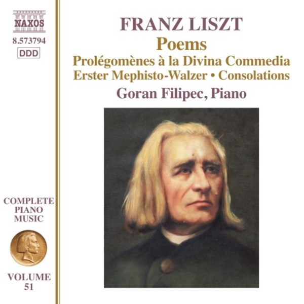 Liszt - Complete Piano Music Vol.51: Poems (Mephisto Waltz no.1, Consolations, etc.)