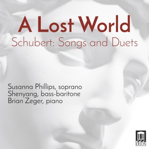 A Lost World: Schubert - Songs and Duets