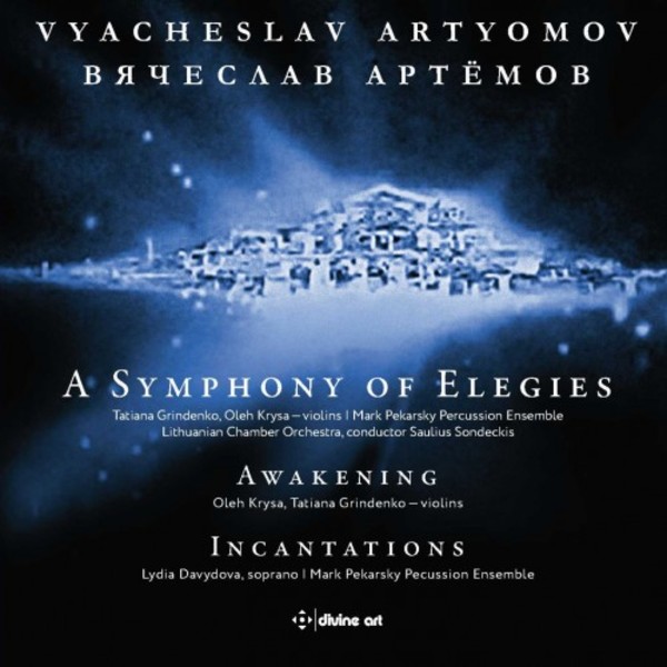 Artyomov - A Symphony of Elegies, Awakening, Incantations | Divine Art DDA25172