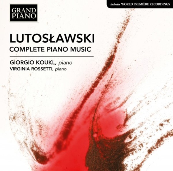 Lutoslawski - Complete Piano Music | Grand Piano GP768