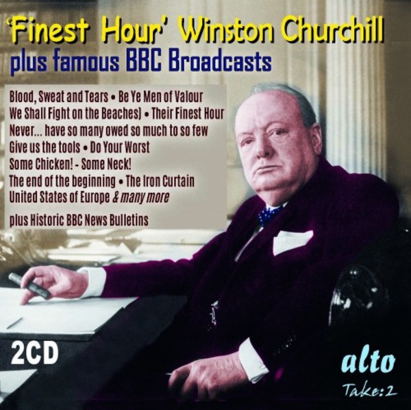 Finest Hour: Winston Churchills Greatest Speeches + Famous BBC Broadcasts