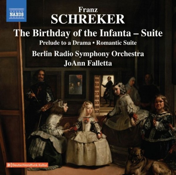 Schreker - The Birthday of the Infanta (Suite), Prelude to a Drama, Romantic Suite