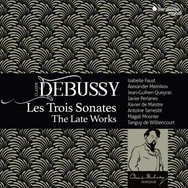 Debussy - The Three Sonatas, Late Works
