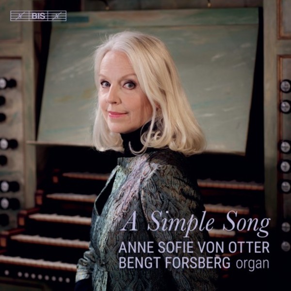 Anne Sofie von Otter: A Simple Song | BIS BIS2327