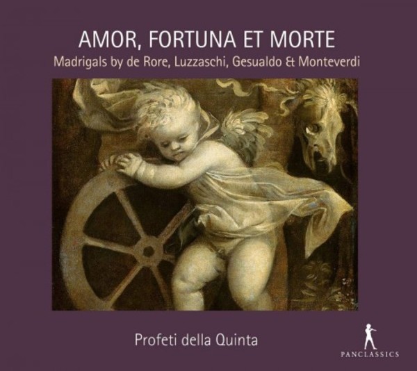 Amor, fortuna et morte: Madrigals by de Rore, Luzzaschi, Gesualdo & Monteverdi | Pan Classics PC10396