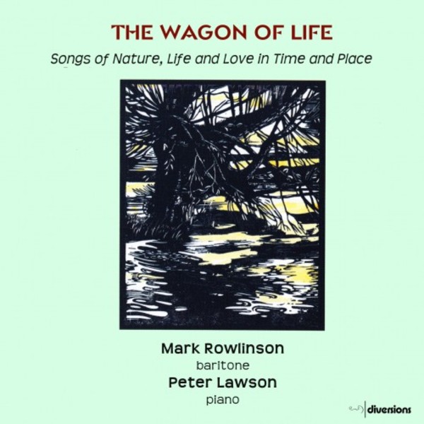 The Wagon of Life: Songs of Nature, Life and Love in Time and Place | Diversions DDV24168