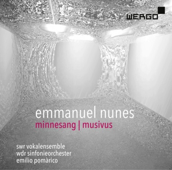 Nunes - Minnesang, Musivus | Wergo WER73782
