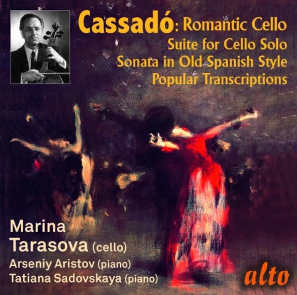 Cassado - Romantic Cello Music & Transcriptions | Alto ALC1391