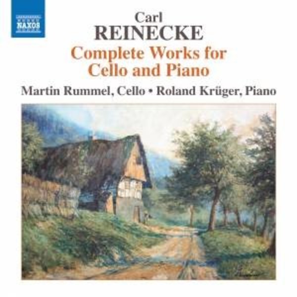 Reinecke - Complete Works for Cello and Piano