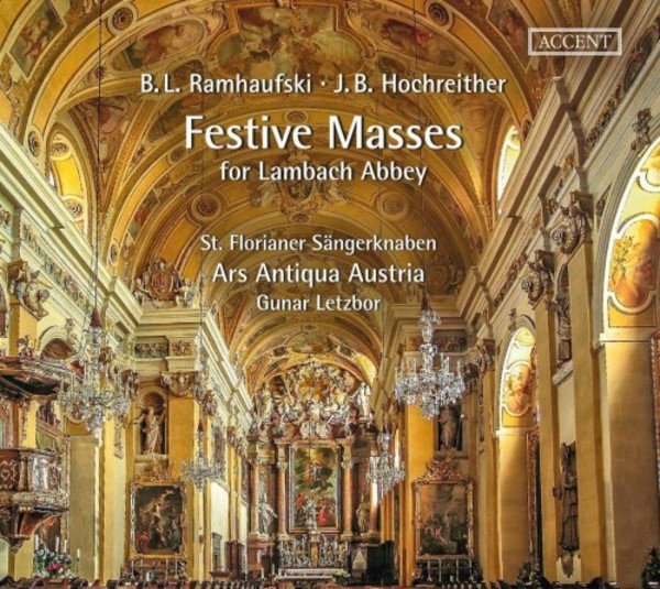 Ramhaufski & Hochreither - Festive Masses for Lambach Abbey | Accent ACC24358