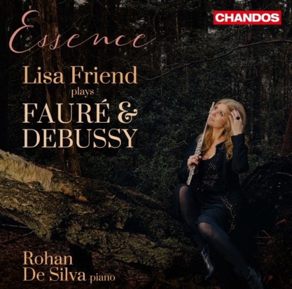 Essence: Lisa Friend plays Faure & Debussy