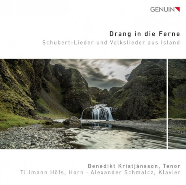 Drang in die Ferne: Schubert Lieder and Icelandic Folksongs
