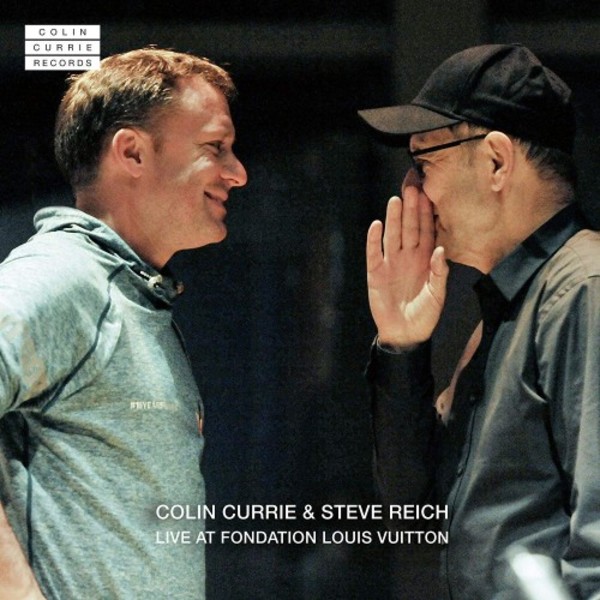 Colin Currie & Steve Reich: Live at Fondation Louis Vuitton