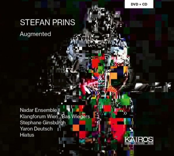 Stefan Prins - Augmented (CD + DVD) | Kairos 0015044KAI