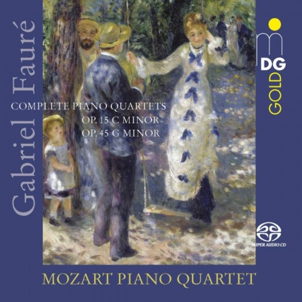 Faure - Complete Piano Quartets