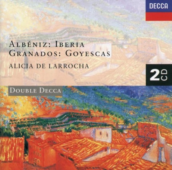 Albeniz - Iberia; Granados - Goyescas | Decca - Double Decca 4481912