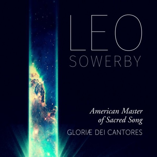 Leo Sowerby: American Master of Sacred Song | Paraclete Recordings GDCD131