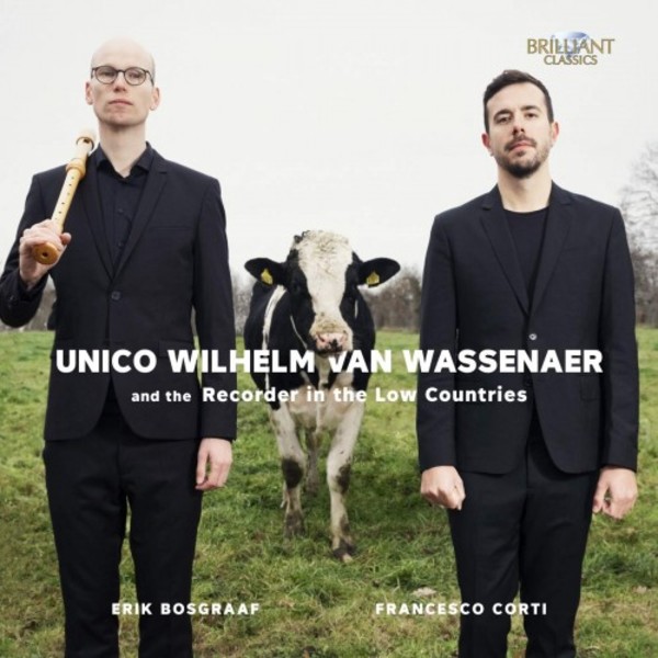 Van Wassenaer and the Recorder in the Low Countries | Brilliant Classics 95907
