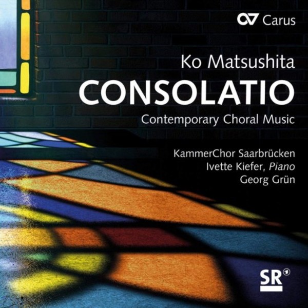 Ko Matsushita - Consolatio: Contemporary Choral Music | Carus CAR83505