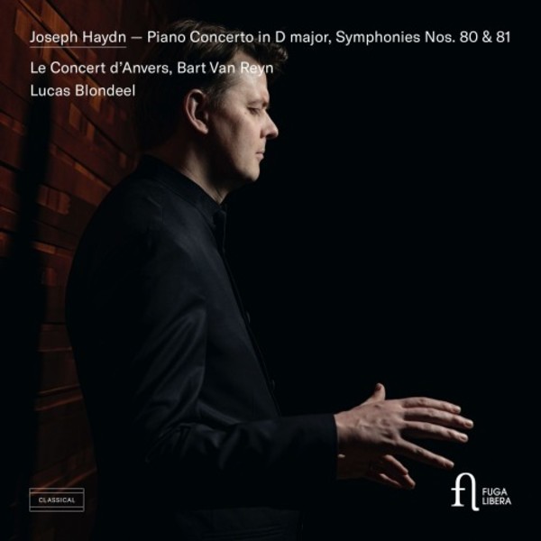 Haydn - Piano Concerto in D major, Symphonies 80 & 81