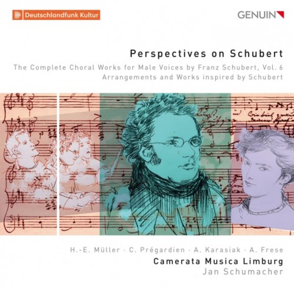 Perspectives on Schubert: The Complete Choral Works for Male Voices Vol.6 | Genuin GEN19672