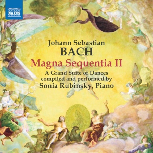 JS Bach - Magna Sequentia II: A Grand Suite of Dances