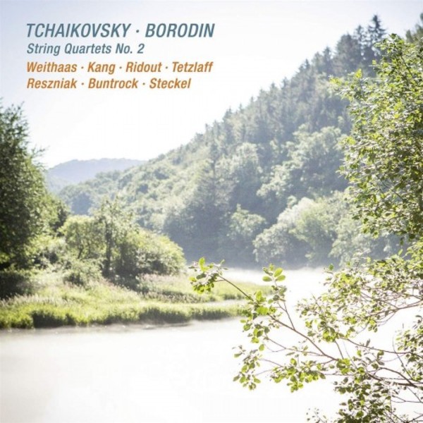 Borodin & Tchaikovsky - String Quartets no.2