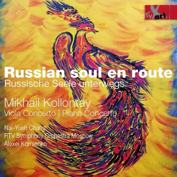 Russian Soul en route: Kollontay - Viola Concerto, Piano Concerto | TYXart TXA19129