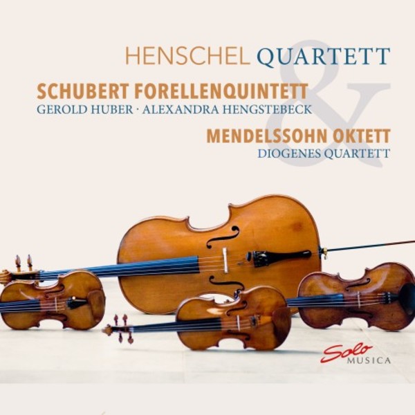 Schubert - Trout Quintet; Mendelssohn - Octet