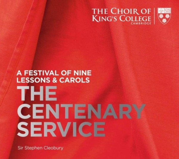 A Festival of Nine Lessons & Carols: The Centenary Service | Kings College Cambridge KGS0036