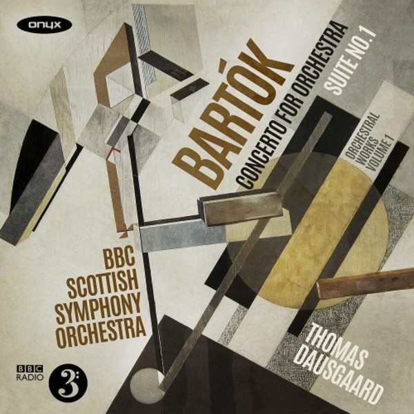 Bartok - Orchestral Works Vol.1: Concerto for Orchestra, Suite no.1