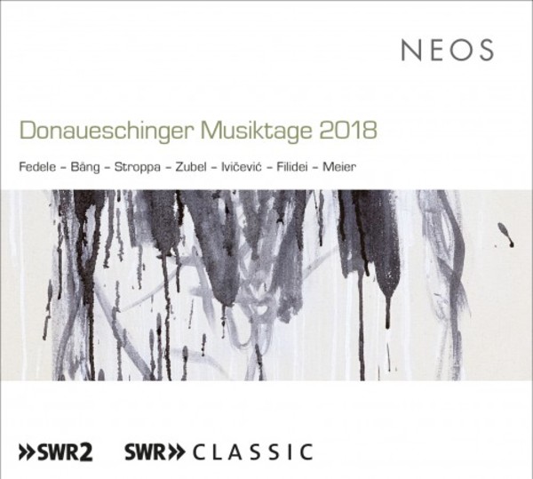 Donaueschinger Musiktage 2018 | Neos Music NEOS1191415