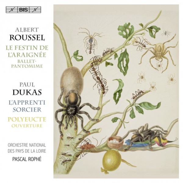 Roussel - The Spiders Feast; Dukas - The Sorcerers Apprentice