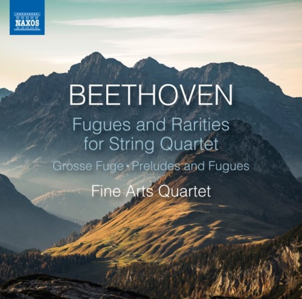 Beethoven - Fugues and Rarities for String Quartet | Naxos 8574051