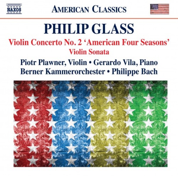 Glass - Violin Concerto no.2 American Four Seasons, Violin Sonata