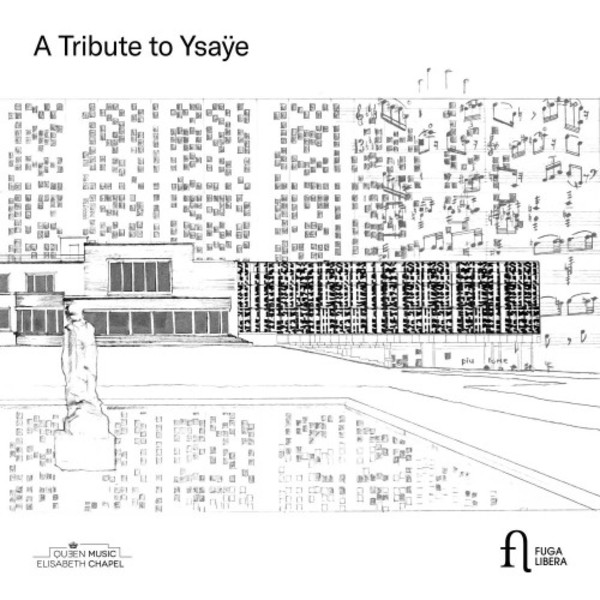 A Tribute to Ysaye | Fuga Libera FUG758