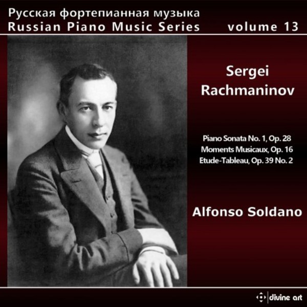 Russian Piano Music Vol.13: Rachmaninov - Piano Sonata no.1, Moments musicaux