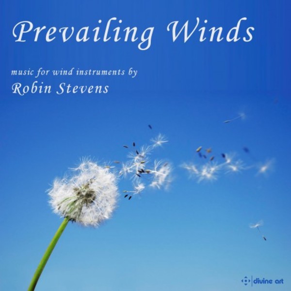 Robin Stevens - Prevailing Winds: Music for Wind Instruments | Divine Art DDA25194