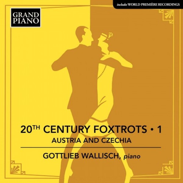 20th-Century Foxtrots Vol.1: Austria and Czechia | Grand Piano GP813