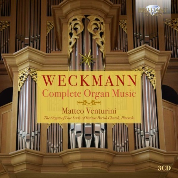 Weckmann - Complete Organ Music