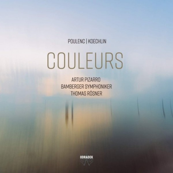 Poulenc & Koechlin - Couleurs | Odradek Records ODRCD364