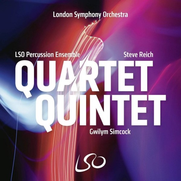 Reich - Quartet; Simcock - Quintet | LSO Live LSO5090