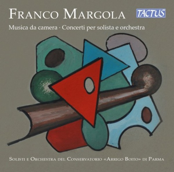 Margola - Chamber Music, Concertos for Soloist and Orchestra