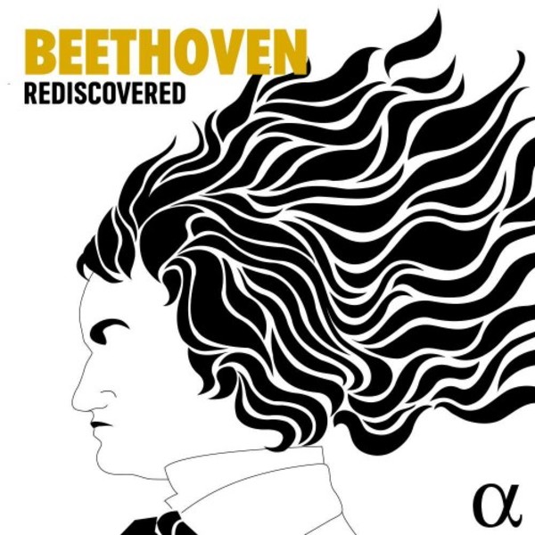 Beethoven Rediscovered - Symphonies, Concertos, etc.